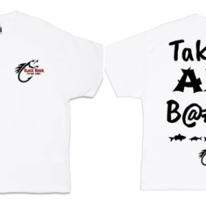 Take It ALL B@#h: Premium Logo T-Shirt with Free Custom Walleye Spinner